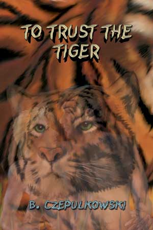 To trust the tiger cover
